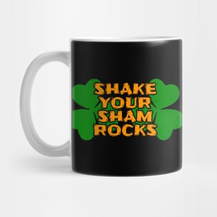 Shake Your Shamrocks Tees-ST. Patty's Day-Lá Fhéile Pádraig Mug